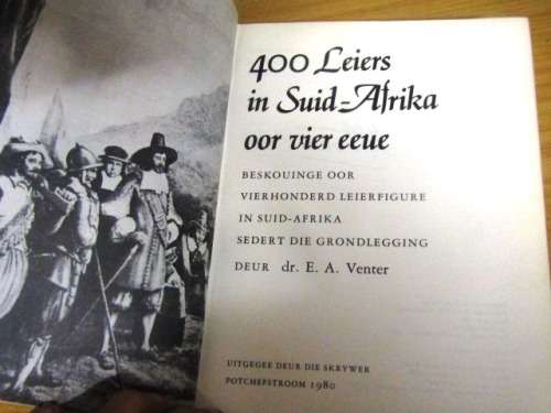 Beperkte Leer Gebonde en Getekende Uitgawe:  400 Leiers in Suid-Afrika  Oor Vier Eeue Kopie 139/200